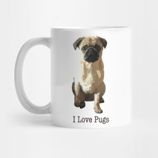 I Love Pugs Mug